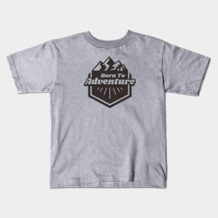 Born To Adventure Kids T-Shirt